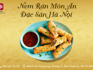 SERIES REVIEW: NEM RÁN MÓN ĂN ĐẶC SẢN HÀ NỘI